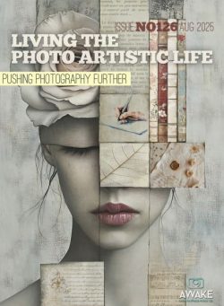 Living the Photo Artistic Life – August 2025