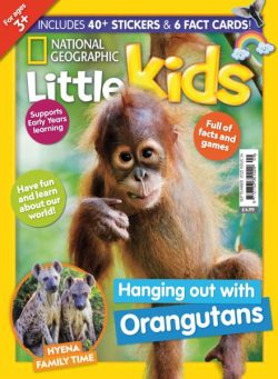 National Geographic Little Kids UK – Issue 34 2025
