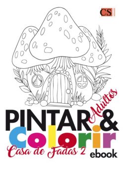 Pintar e Colorir Adultos – 28 Julho 2025