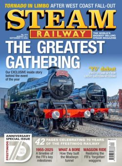 Steam Railway – Issue 574 2025