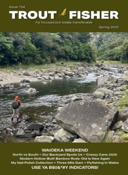 Trout Fisher – Issue 194 Spring 2025