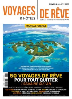 Voyages & Hotels de Reve – ete 2025