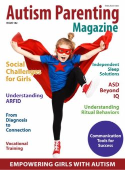 Autism Parenting – Issue 182 2025