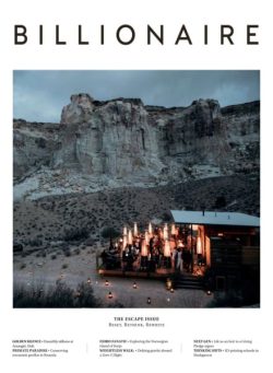 BILLIONAIRE – Issue 38 2024 The Escape Issue