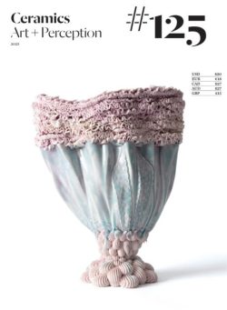 Ceramics Art + Perception – Issue 125 2025