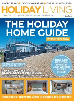 Holiday Living – Issue 39 2025