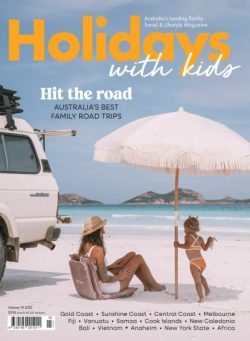Holidays with Kids – Issue 79 2025