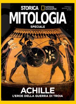Storica National Geographic Speciale – Achille – Gennaio 2021