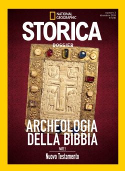 Storica National Geographic Speciale – Archeologia della Bibbia Parte II – Dicembre 2019