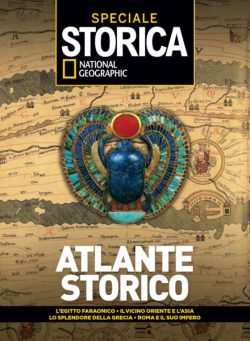 Storica National Geographic Speciale – Atlante Storico – 2023