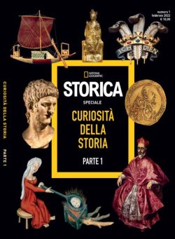 Storica National Geographic Speciale – Curiosita della Storia Parte I – Febbraio 2022