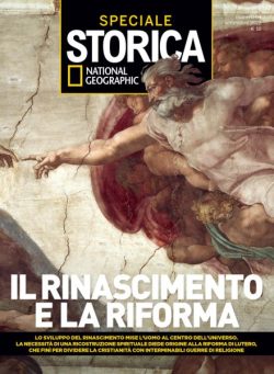 Storica National Geographic Speciale – Il Rinascimento e la Riforma – Settembre 2022