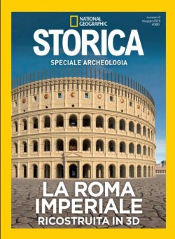 Storica National Geographic Speciale – La Roma Imperiale – Maggio 2019