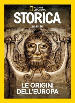 Storica National Geographic Speciale – Le origini dell’Europa – 2023