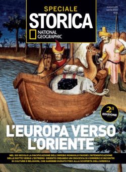 Storica National Geographic Speciale – L’Europa verso l’Oriente – Aprile 2022