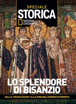 Storica National Geographic Speciale – lo Splendore di Bisanzio – Settembre 2018