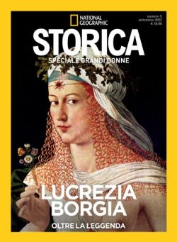 Storica National Geographic Speciale – Lucrezia Borgia – Settembre 2022