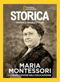 Storica National Geographic Speciale – Maria Montessori – Dicembre 2019