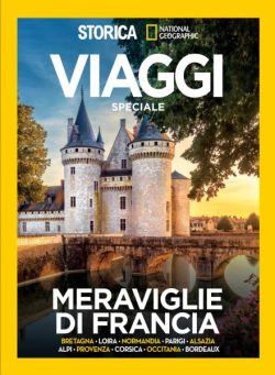 Storica National Geographic Speciale – Meraviglie di Francia – Luglio 2023