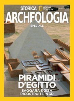 Storica National Geographic Speciale – Piramidi d’Egitto – Settembre 2020