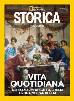 Storica National Geographic Speciale – Vita Quotidiana – Gennaio 2021