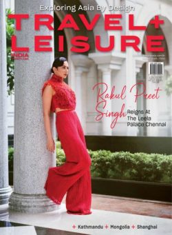 Travel+Leisure India & South Asia – August 2025