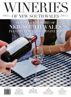 Wineries of New South Wales – Issue 1 2025