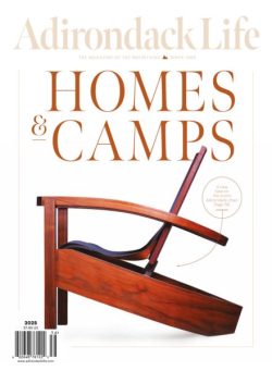 Adirondack Life – Homes & Camps 2025
