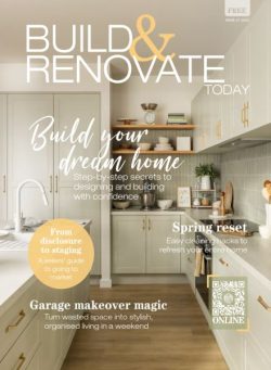Build & Renovate Today – Issue 47 2025