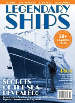 Legendary Ships – Secrets of the Sea Revealed! 2025