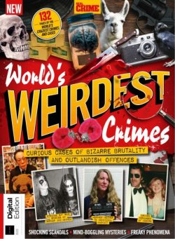 Real Crime Bookazine – World’s Weirdest Crimes – 2 October 2025