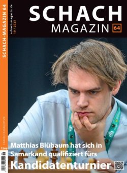 Schach-Magazin 64 – Oktober 2025