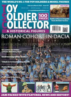 Toy Soldier Collector & Historical Figures – February-March 2025