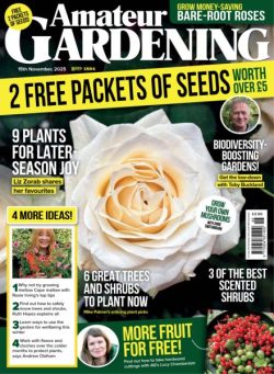 Amateur Gardening – 15 November 2025