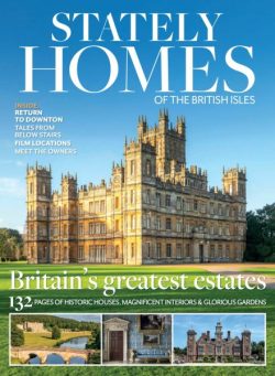Britain Magazine Presents – Stately Homes of the British Isles 2025