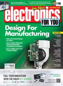 Electronics For You – November 2025