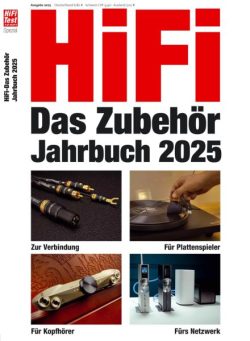 HiFi Test TV HiFi – Das Zubehor Jahrbuch 2025