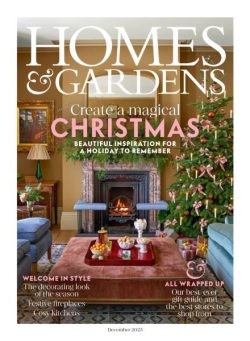 Homes & Gardens UK – December 2025