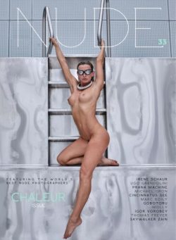 NUDE Magazine – Issue 33 – Chaleur Issue, October 2022