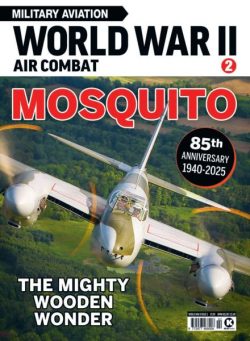 World War II Air Combat – Issue 2 Mosquito – November 2025