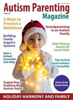 Autism Parenting – Issue 185 2025