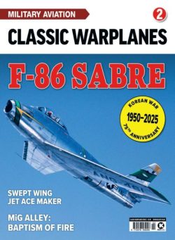 Classic Warplanes – Issue 2 F-86 Sabre – November 2025