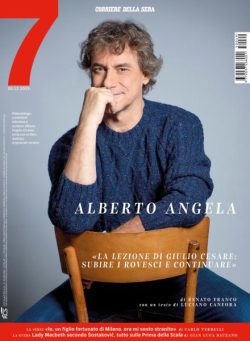 Corriere della Sera Sette – 5 Dicembre 2025