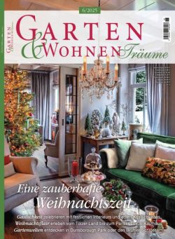 Garten & Wohnen Traume – Ausgabe 6 2025