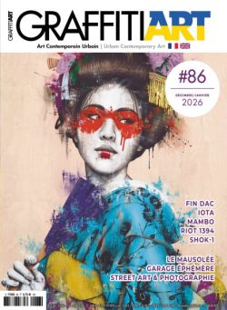 Graffiti Art – Decembre 2025 – Janvier 2026