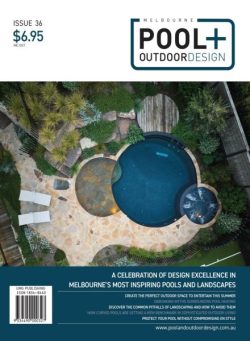 Melbourne Pool + Outdoor Design – Issue 36 2025