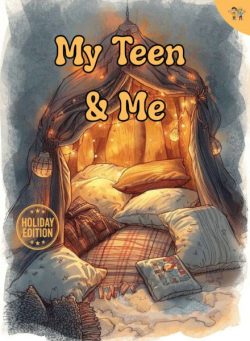 My Teen and Me – December 2025