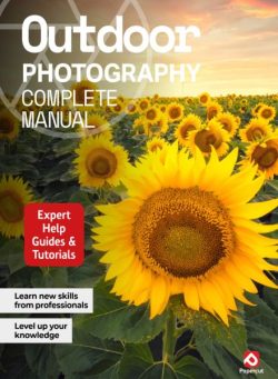 Outdoor Photography Complete Manual – Issue 8 2025