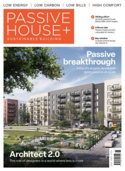 Passive House+ UK – Issue 48 2024