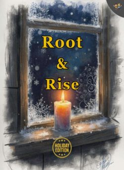 Root & Rise – December 2025